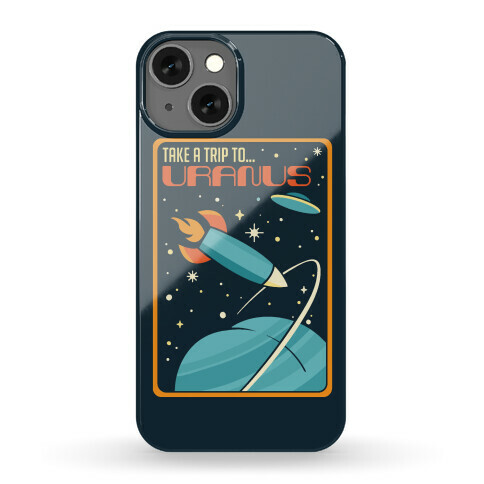 Take A Trip To Uranus Parody Phone Case