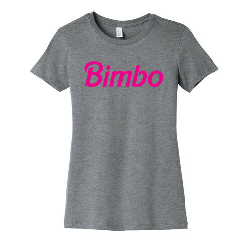 Bimbo Womens T-Shirt