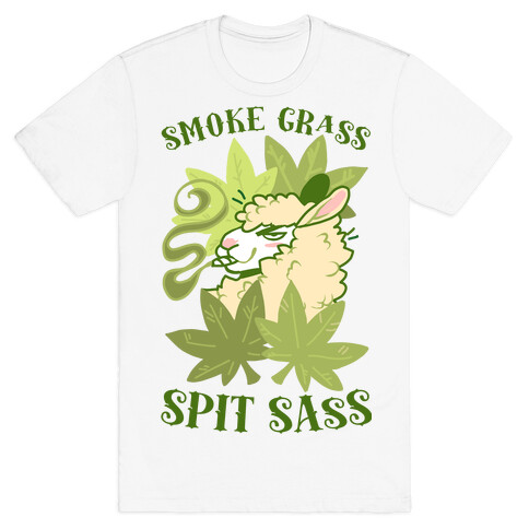 Smoke Grass Spit Sass T-Shirt