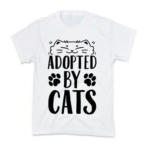 Adopted By Cats Kids T-Shirt