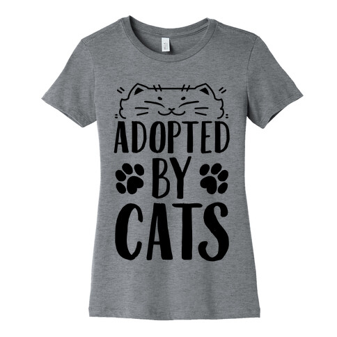 Adopted By Cats Womens T-Shirt