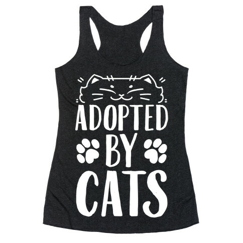 Adopted By Cats Racerback Tank Top