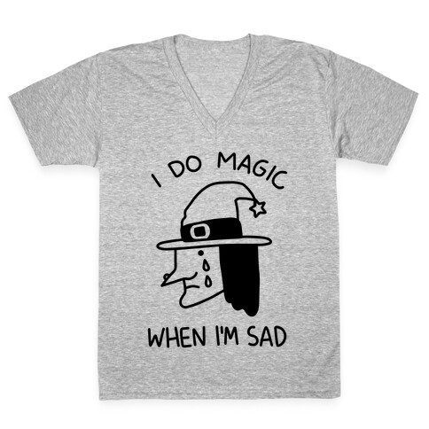 I Do Magic When I'm Sad V-Neck Tee Shirt