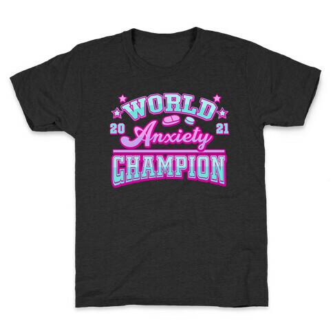 Anxiety World Champion Kids T-Shirt