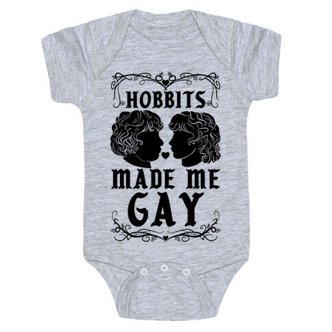 Hobbits Made Me Gay Baby One-Piece