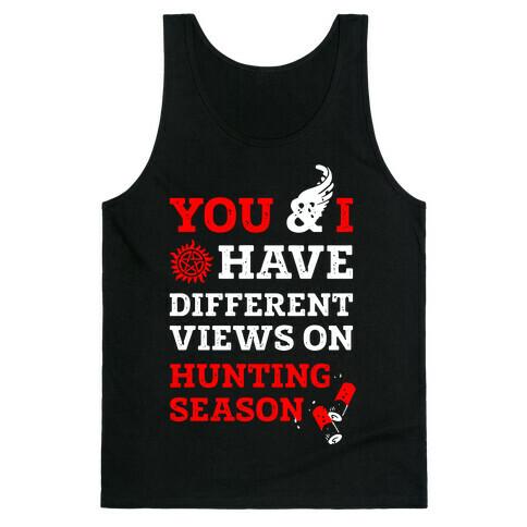You & I Have Different Views On Hunting Season Tank Top