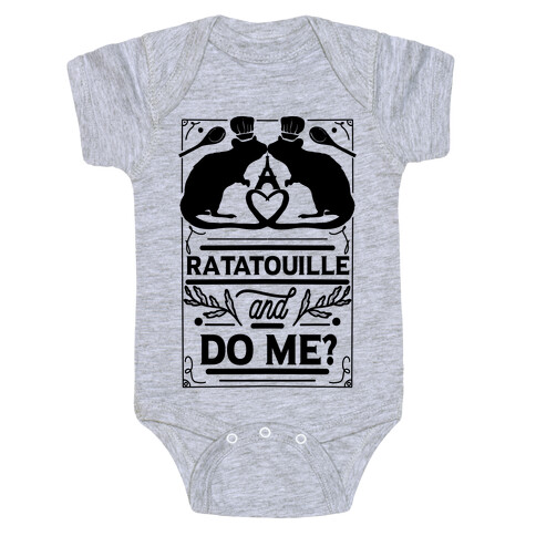 Ratatouille and Do Me? Baby One-Piece