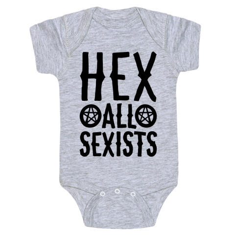 Hex All Sexists Baby One-Piece