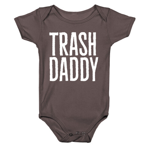 Trash Daddy White Print Baby One-Piece