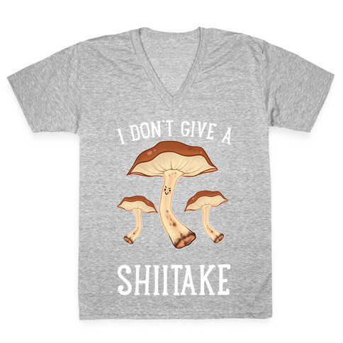 I Don't Give A Shiitake V-Neck Tee Shirt