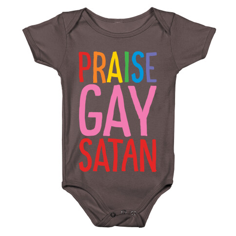 Praise Gay Satan White Print Baby One-Piece