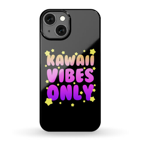 Kawaii Vibes Only Phone Case