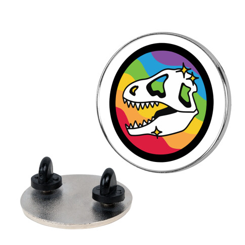 Dinosaurs Were Gay Pin