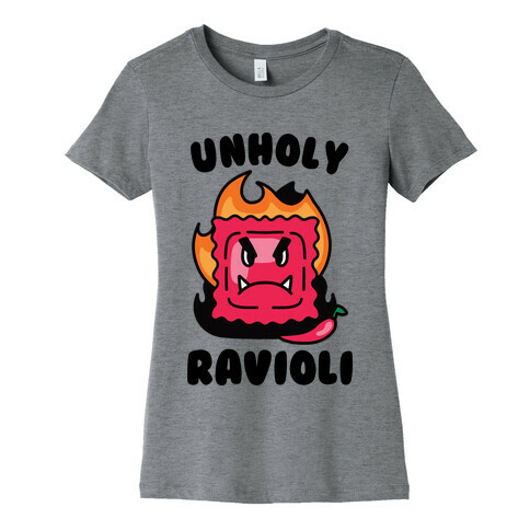 Unholy Ravioli Womens T-Shirt