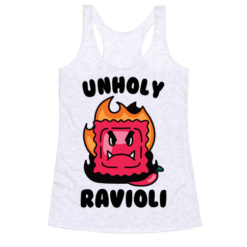 Unholy Ravioli Racerback Tank Top