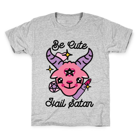 Be Cute, Hail Satan Kids T-Shirt