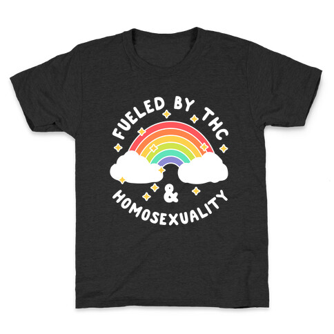 Fueled By THC & Homosexuality Kids T-Shirt