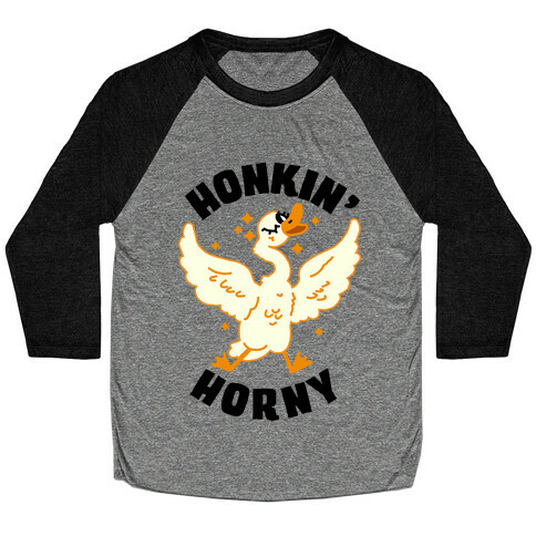Honkin' Horny Baseball Tee