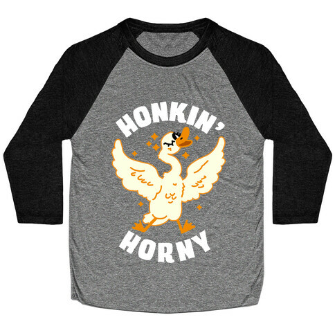 Honkin' Horny Baseball Tee