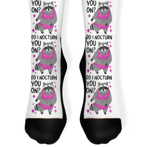 Do I Nocturn You On? Raccoon  Sock