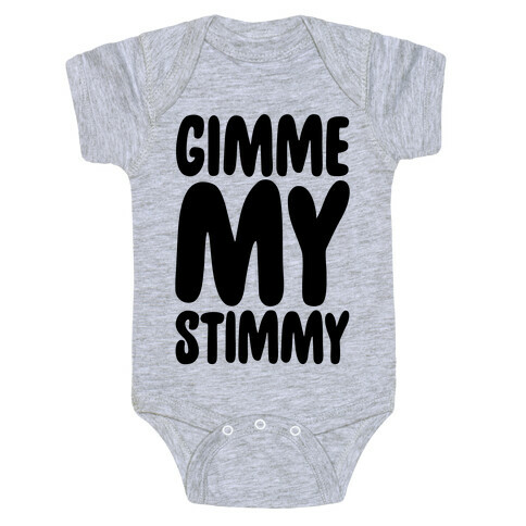 Gimme My Stimmy Baby One-Piece