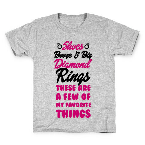 Shoes, Booze & Big Diamond Rings Kids T-Shirt