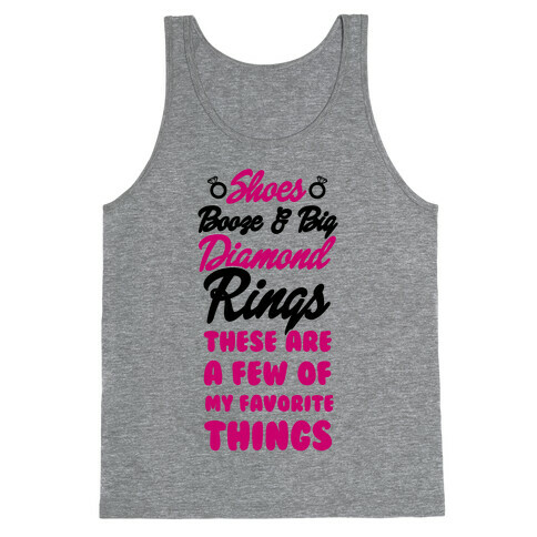 Shoes, Booze & Big Diamond Rings Tank Top