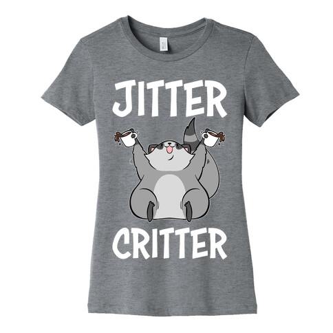 Jitter Critter Womens T-Shirt