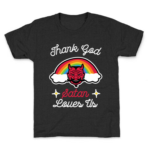 Satan Loves Us Kids T-Shirt