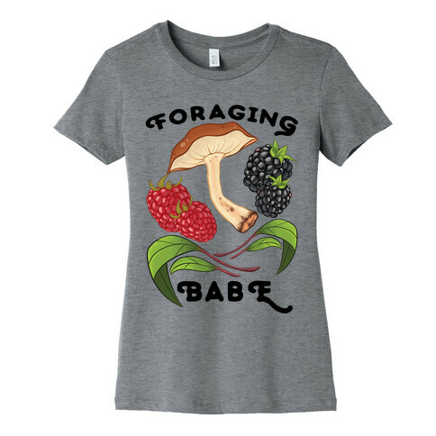 Foraging Babe Womens T-Shirt