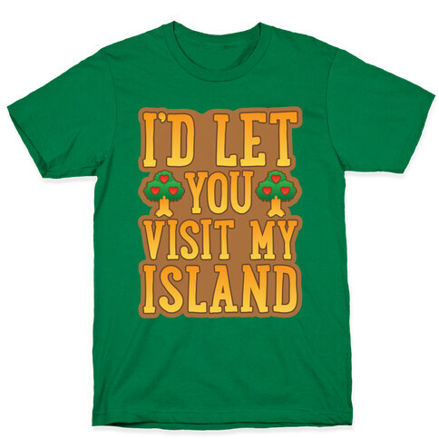 I'd Let You Visit My Island White Print T-Shirt
