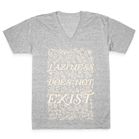 Laziness Does Not Exist V-Neck Tee Shirt