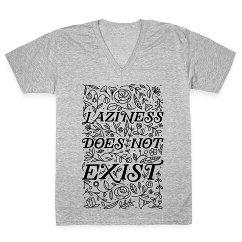 Laziness Does Not Exist V-Neck Tee Shirt