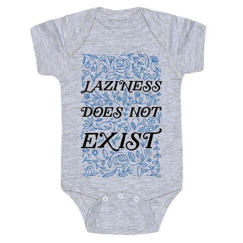 Laziness Does Not Exist Baby One-Piece