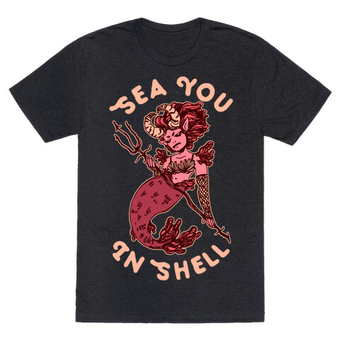 Sea You In Shell T-Shirt