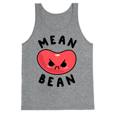 Mean Bean Tank Top