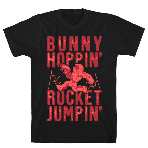 Bunny Hoppin' & Rocket Jumpin' T-Shirt