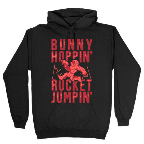 Bunny Hoppin' & Rocket Jumpin' Hooded Sweatshirt