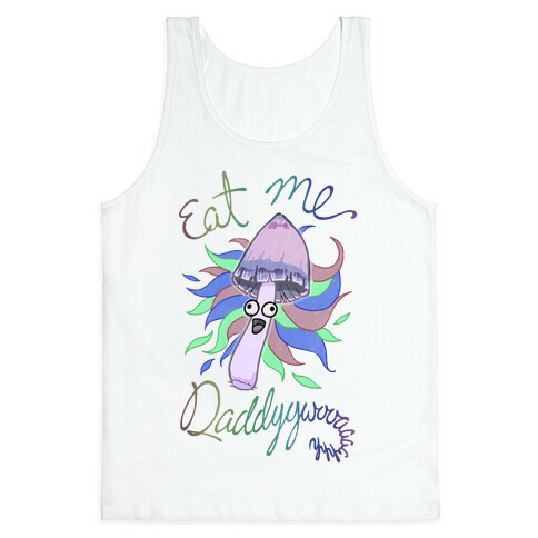 Eat Me Daddy Psychedelic Shroom Tank Top