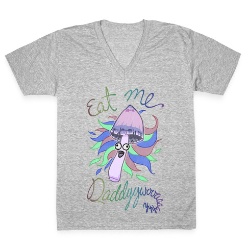 Eat Me Daddy Psychedelic Shroom V-Neck Tee Shirt