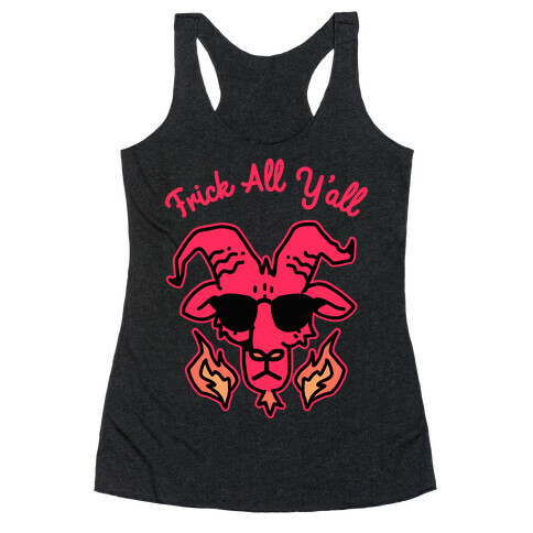 Frick All Y'all (Satan) Racerback Tank Top