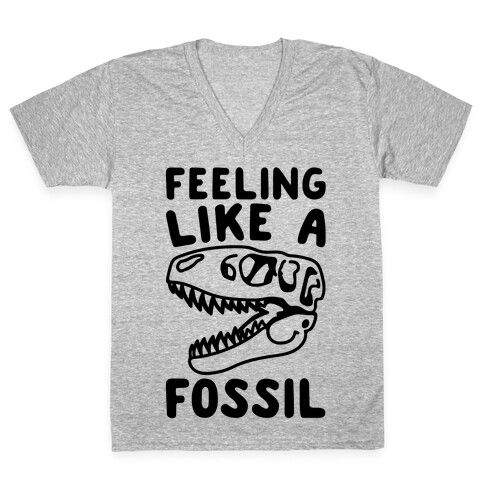 Feeling Like A Fossil V-Neck Tee Shirt