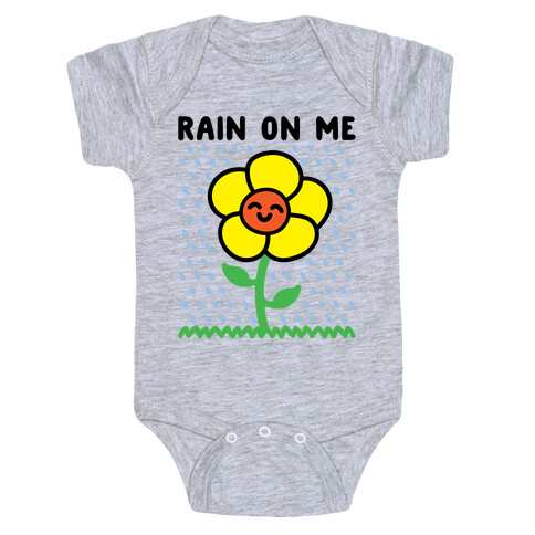 Rain On Me Spring Flower Parody Baby One-Piece