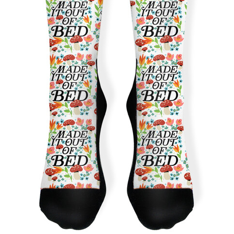 Made It Out Of Bed (Floral) Sock