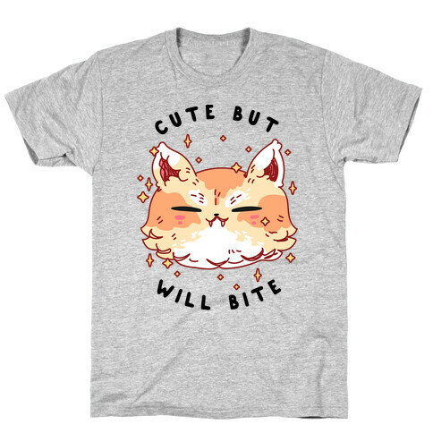 Cute But Will Bite T-Shirt