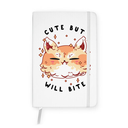 Cute But Will Bite Notebook