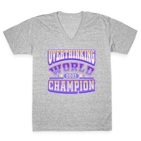 Overthinking World Champion V-Neck Tee Shirt