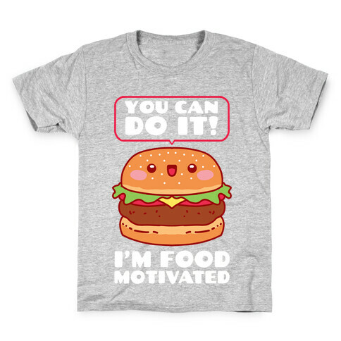 I'm Food Motivated Kids T-Shirt