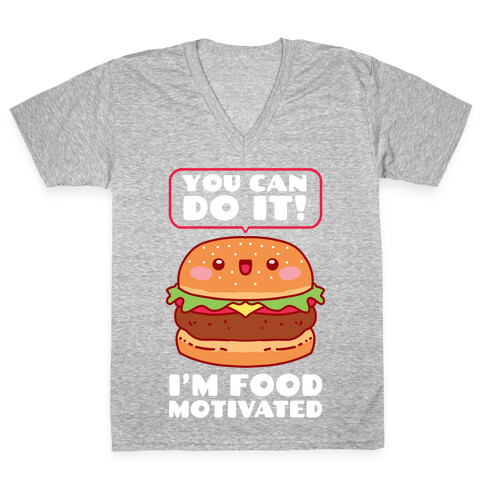 I'm Food Motivated V-Neck Tee Shirt