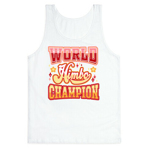 Himbo World Champion Tank Top